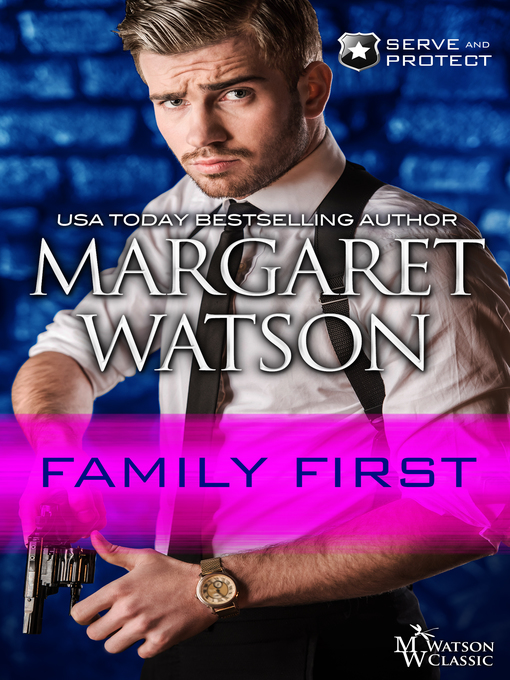 Title details for Family First by Margaret Watson - Available